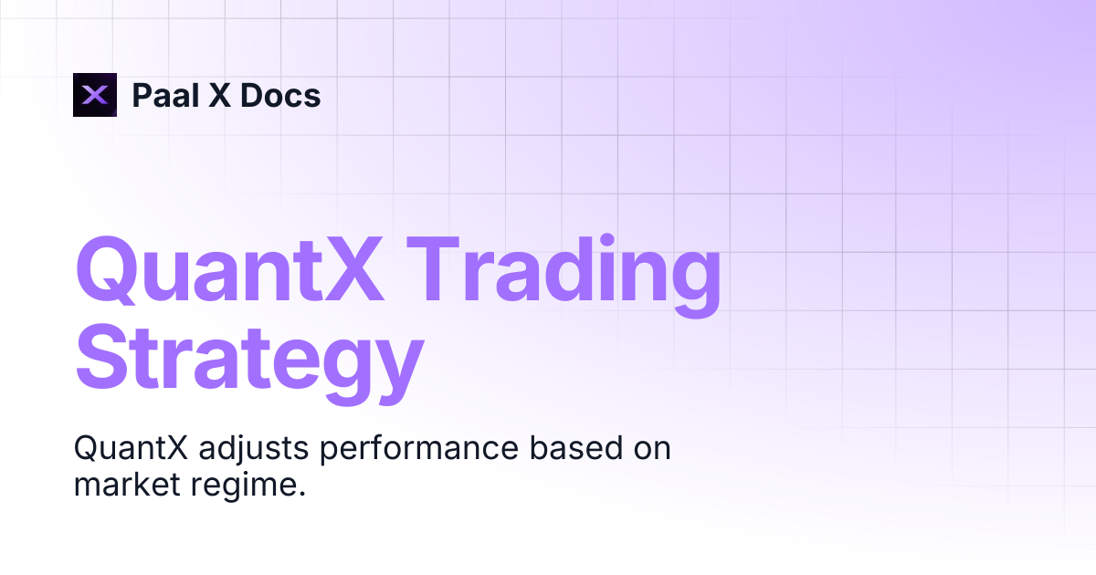QuantX Trading Strategy | Paal X Docs